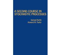 A Second Course in Stochastic Processes