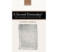 A Second Domesday?: The Hundred Rolls of 1279-1280