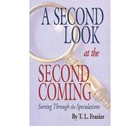 A Second Look at the Second Coming: Sorting through the Speculations