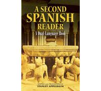 A Second Spanish Reader : A Dual-Language Book