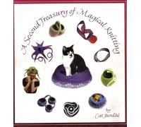 A Second Treasury of Magical Knitting