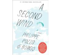 A Second Wind: A Memoir