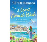 A Secret Cornish Wish: the brand-new escapist summer romance set on the beautiful Cornish shores