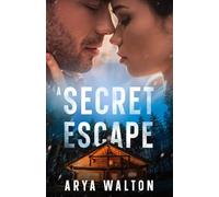 A Secret Escape: A Steamy Age Gap, Slow Burn, Office Romance