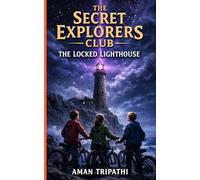 A Secret Explorers Club: The Locked Lighthouse