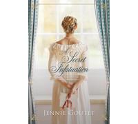 A Secret Infatuation: a regency romance (The Earl's Sisters)