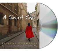 (A SECRET KEPT BY DE ROSNAY, TATIANA)A Secret Kept[compact disc] ON 14-Sep-2010
