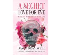 A Secret Love for Eve: 1 (Magic of Maypoleton)