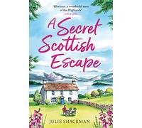 A Secret Scottish Escape