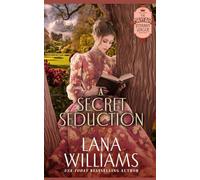 A Secret Seduction (The Mayfair Literary League)