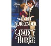 A Secret Surrender: 1 (The Untouchables: The Pretenders)