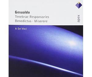 A Sei Voci - Gesualdo: Tenebrae Responsories, Benedictus & Miserere