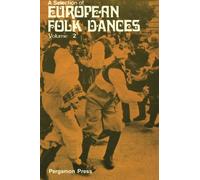 A Selection of European Folk Dances: Volume 2: Bk. 2
