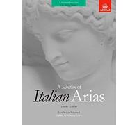 A Selection of Italian Arias 1600-1800, Volume I (Low Voice)