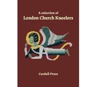 A Selection of London Church Kneelers