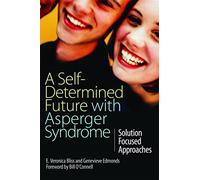 A Self-Determined Future with Asperger Syndrome