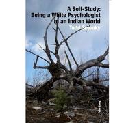 A Self-Study: Being a White Psychologist in an Indian World