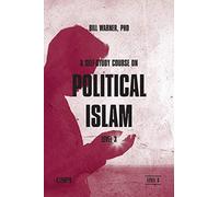A Self-Study Course on Political Islam-Level 3: Volume 3