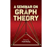 A Seminar on Graph Theory (Dover Books on Mathema 1.4tics)