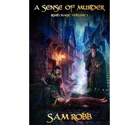 A Sense of Murder: Road Mage Volume 1