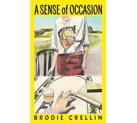 A Sense of Occasion: The hilarious, wild and moving new summer novel