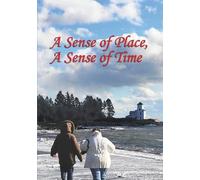 A Sense of Place, a Sense of Time [DVD]