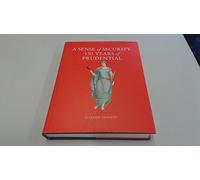 A Sense of Security: 150 Years of Prudential