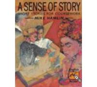 A Sense Of Story (English in Action)