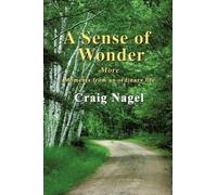 A Sense of Wonder : More Moments from an Ordinary Life