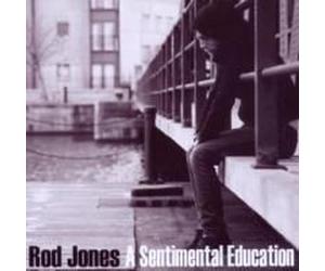 A Sentimental Education - Rod Jones Compact Disc