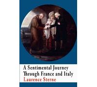 A Sentimental Journey Through France and Italy