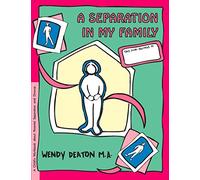 A Separation in My Family: A Child's Workbook about Parental Separation and Divorce (Grow)