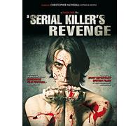A Serial Killer's Revenge