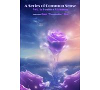 A Series of Common Sense: Vol. 1: Realm of Dreams