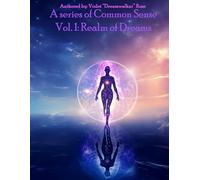 A Series of Common Sense Vol. 1: Realm of Dreams