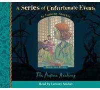 A Series of Unfortunate Events (5) - Book the Fifth - The Austere Academy by Lemony Snicket (2002-10-21)