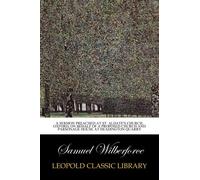 A Sermon Preached at St. Aldate's Church, Oxford, on Behalf of a Proposed Church and Parsonage house at headington quarry