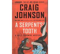 A Serpent's Tooth (Walt Longmire Mystery)