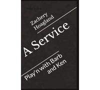 A Service: Play'n with Barb and Ken (Welcome)