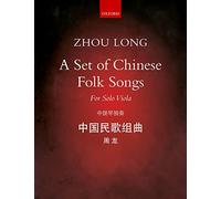 A Set of Chinese Folk Songs: Eight pieces for solo viola