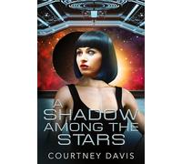 A Shadow Among the Stars