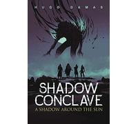 A Shadow Around the Sun (Shadow Conclave)