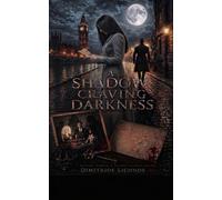 A shadow craving darkness