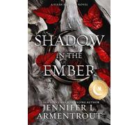 A Shadow in the Ember Special Edition: Volume 1 (Flesh and Fire)
