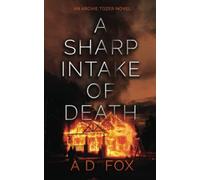 A Sharp Intake of Death: An Edge of the Seat Darkly Comic British Thriller