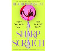 A Sharp Scratch: A dark and deliciously twisted new novel from the bestselling author of The Things We Do To Our Friends