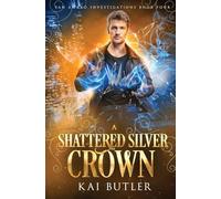 A Shattered Silver Crown: 4 (San Amaro Investigations)