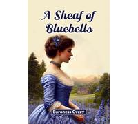 A Sheaf of Bluebells