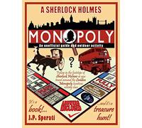 A Sherlock Holmes Monopoly - An unofficial guide and outdoor activity (Standard B&W edition)