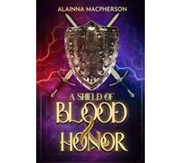 A Shield of Blood and Honor (Vlathe City Series)
